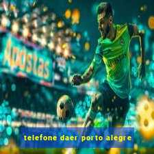 telefone daer porto alegre